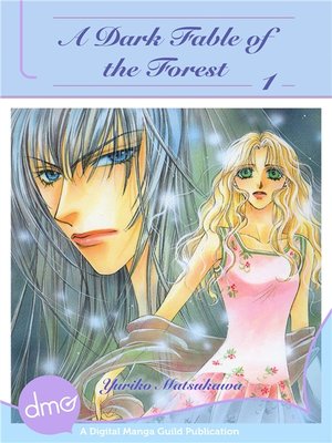 cover image of A Dark Fable of the Forest, Volume 1
